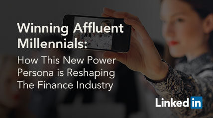 Part 1: Affluent Millennials are Reshaping the Future of the Finance ...