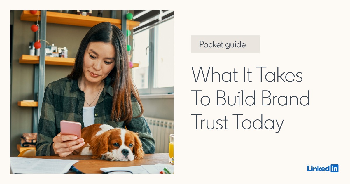 What It Takes to Build B2B Brand Trust Today