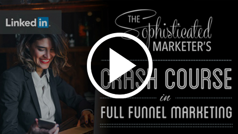 Crash Course to Full Funnel Marketing