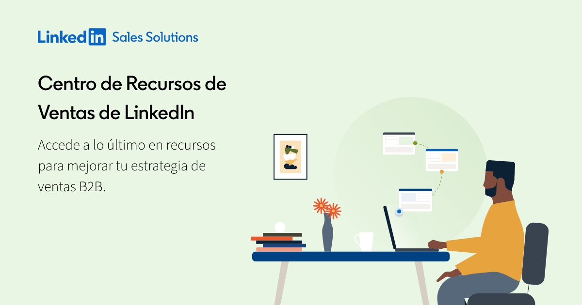 Pautas líquido conciencia Estrategias y consejos para ventas B2B | LinkedIn Sales Solutions
